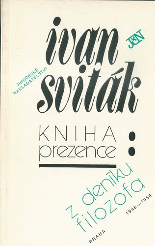 knihprezenn KNIHA PREZENCE: Z DENÍKU FILOZOFA – Ivan Sviták
