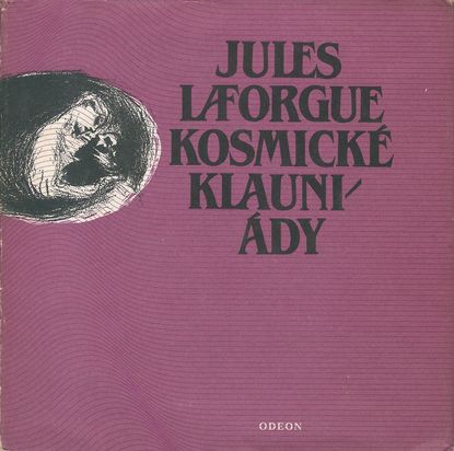 KOSMICKÉ KLAUNIÁDY – Jules Laforgue