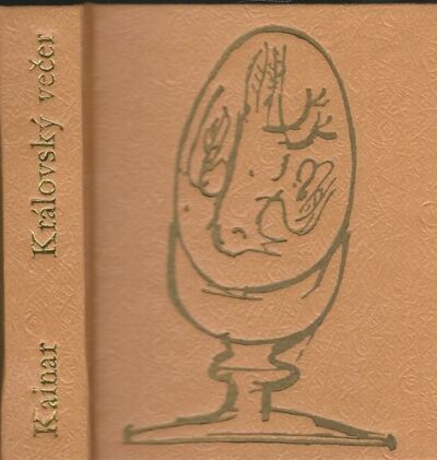 KRÁLOVSKÝ VEČER – Josef Kainar