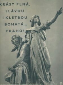 KRÁSY PLNÁ, SLÁVOU I KLETBOU BOHATÁ… PRAHO! – Výborný Stav