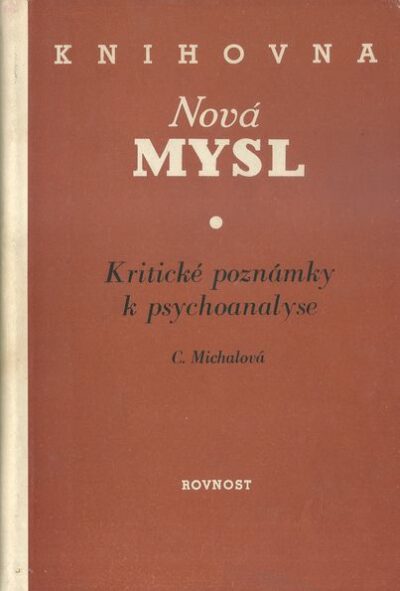 KRITICKÉ POZNÁMKY K PSYCHOANALYSE – C. Michalová