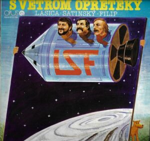 LASICA, SATINSKÝ, FILIP – S VETROM OPRETEKY (LP)