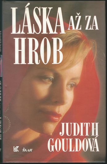 LÁSKA AŽ ZA HROB – Judith Gouldová