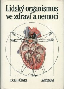 LIDSKÝ ORGANISMUS VE ZDRAVÍ A NEMOCI