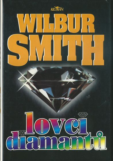 lovdia LOVCI DIAMANTŮ – Wilbur Smith