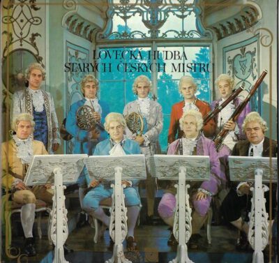 LOVECKÁ HUDBA STARÝCH ČESKÝCH MISTRŮ LP deska