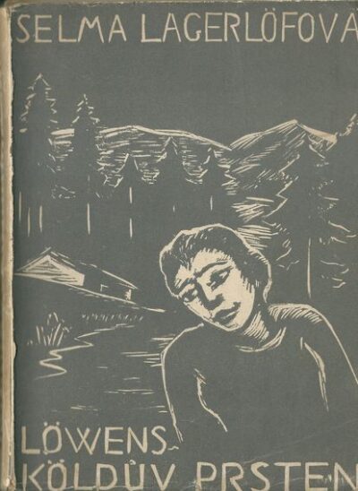 LÖWENSKÖLDŮV PRSTEN – Selma Lagerlöfová