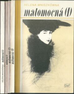 MALOMOCNÁ – Helena Mniszkówna