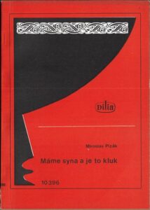 MÁME SYNA A JE TO KLUK ANEB MUSÍME SE MÍT POŘÁD RÁDI