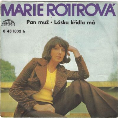 MARIE ROTTROVÁ – PAN MUŽ / LÁSKA KŘÍDLA MÁ SP deska