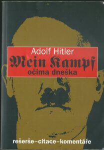 MEIN KAMPF OČIMA DNEŠKA – Adolf Hitler