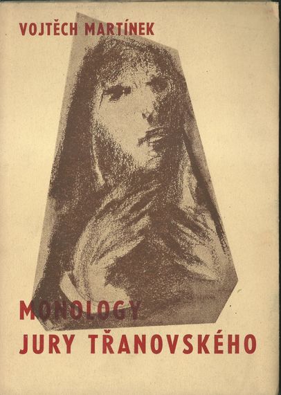 MONOLOGY JURY TŘANOVSKÉHO – Vojtěch Martínek