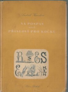 NA POSPAS ANEB PŘÍSLOVÍ PRO KOČKU – Ludvík Kundera