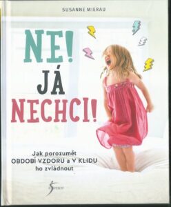NE! JÁ NECHCI! – Susanne Mierau