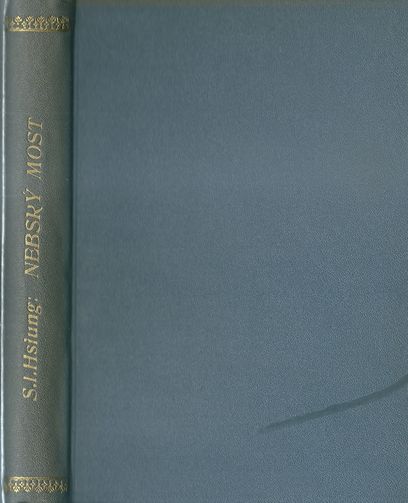 NEBESKÝ MOST – S. I. Hsiung