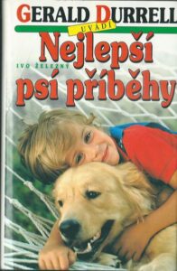 NEJLEPŠÍ PSÍ PŘÍBĚHY – Durrell Gerald