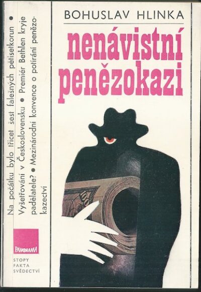 NENÁVISTNÍ PENĚZOKAZI – Bohuslav Hlinka