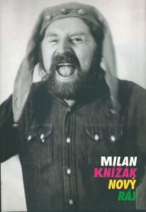 NOVÝ RÁJ – Milan Knižák