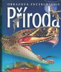 OBRAZOVÁ ENCYKLOPEDIE: PŘÍRODA – Kolektiv autorů