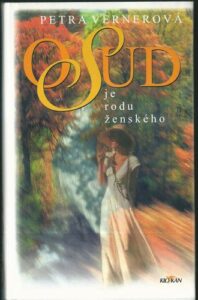 OSUD JE RODU ŽENSKÉHO – Petra Vernerová