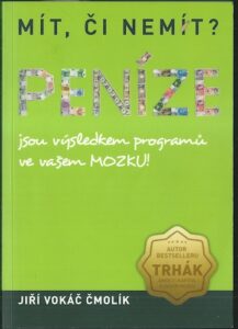 PENÍZE – MÍT ČI NEMÍT?