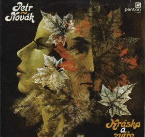 PETR NOVÁK – KRÁSKA A ZVÍŘE (LP)