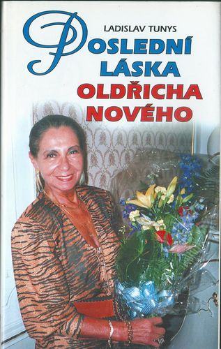POSLEDNÍ LÁSKA OLDŘICHA NOVÉHO – detail 1