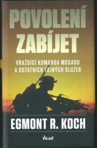 POVOLENÍ ZABÍJET – Egmont R. Koch