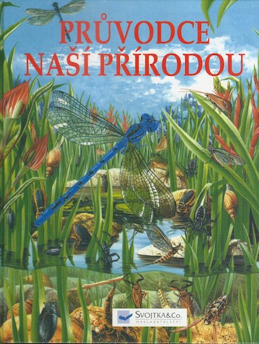 pruvnasprirod PRŮVODCE NAŠÍ PŘÍRODOU