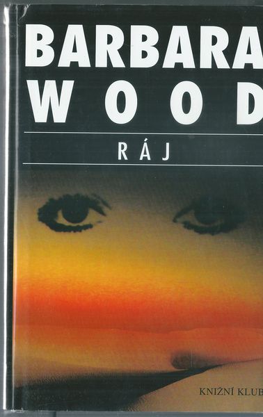 RÁJ – Barbara Wood