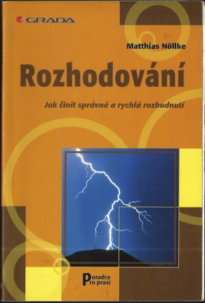 ROZHODOVÁNÍ – Matthias Nöllke