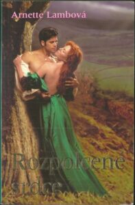 ROZPOLCENÉ SRDCE – Arnette Lambová