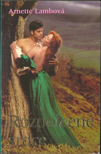 ROZPOLCENÉ SRDCE – Arnette Lambová