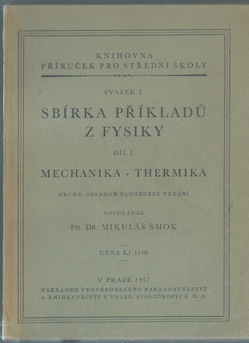 SBÍRKA PŘÍKLADÚ Z FYZIKY DÍL 1.