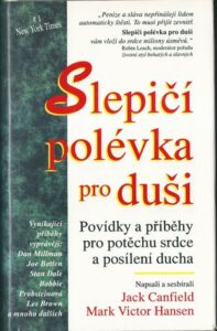 SLEPIČÍ POLÉVKA PRO DUŠI