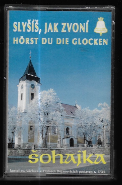 sohajks ŠOHAJKA – SLYŠÍŠ, JAK NZVONÍ MC kazeta