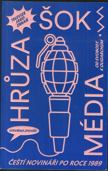 hruzsokmed ŠOK! HRŮZA! MÉDIA! – Kolektiv autorů