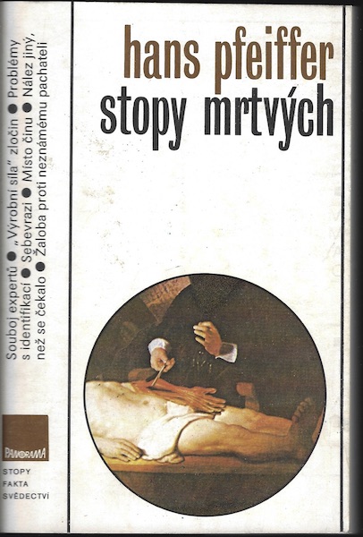 STOPY MRTVÝCH – Hans Pfeiffer
