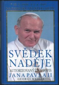 SVĚDEK NADĚJE – George Weigel
