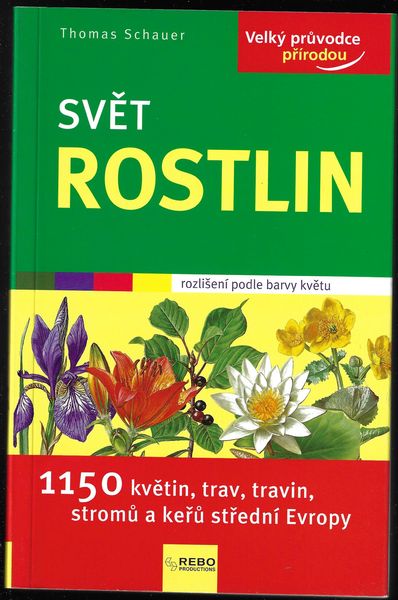svtrostlin.pdf SVĚT ROSTLIN – Thomas Schauer
