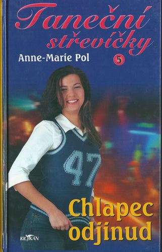 tastre5 TANEČNÍ STŘEVÍČKY 5: CHLAPEC ODJINUD – Anne-Marie Pol
