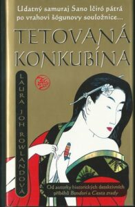 TETOVANÁ KONKUBÍNA – Laura Joh Rowlandová