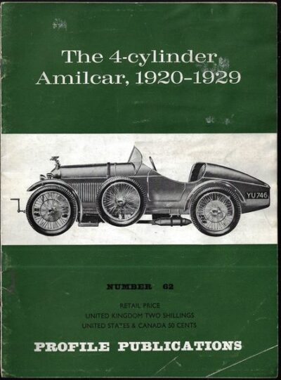 THE 4-CYLINDER AMILCAR, 1920-1929 – T. R. Nicholson