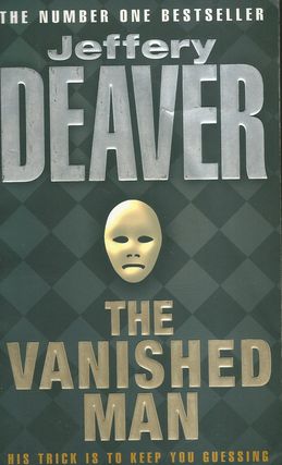 thevanished THE VANISHED MAN – Jeffery Deaver