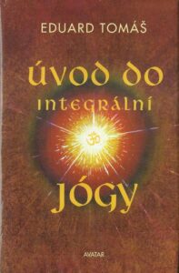 ÚVOD DO INTEGRÁLNÍ JÓGY