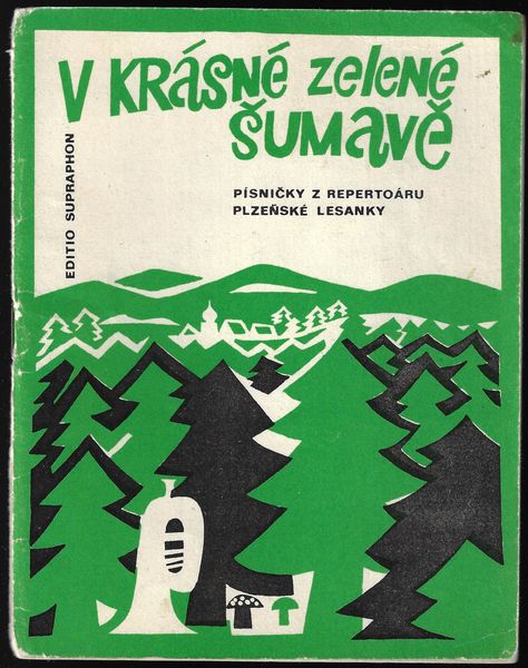 V KRÁSNÉ ZELENÉ ŠUMAVĚ