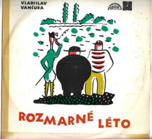 VLADISLAV VANČURA – ROZMARNÉ LÉTO (LP)