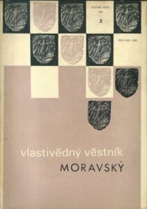 VLASTIVĚDNÝ VĚSTNÍK MORAVSKÝ ROČ. XXXIII, Č. 3, 1981
