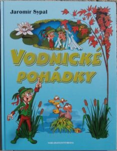 VODNICKÉ POHÁDKY – Jaromír Sypal