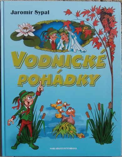 vodpod VODNICKÉ POHÁDKY – Jaromír Sypal